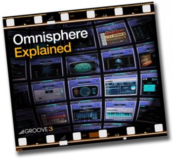 Видео уроки Groove3 Omnisphere Explained