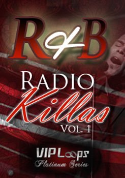 Сэмплы VIP Loops- RnB Radio Killas