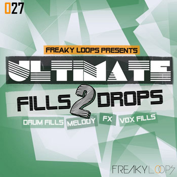 Сэмплы Freaky Loops - Ultimate Fills & Drops 2