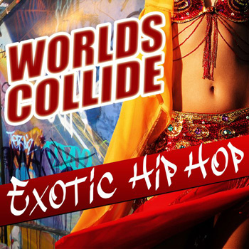 Сэмплы Track Star Worlds Collide Exotic Hip Hop