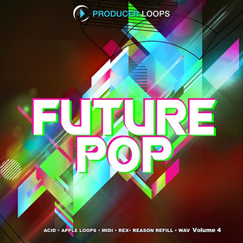 Сэмплы Producer Loops Future Pop Vol 4