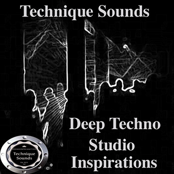 Сэмплы Technique Sounds Deep Techno Studio Inspirations
