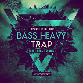 Сэмплы Loopmasters Bass Heavy Trap