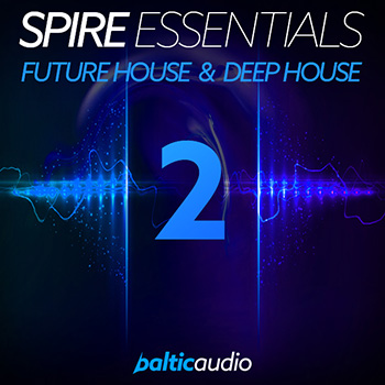 Пресеты Baltic Audio - Spire Essentials Vol 2 Future House