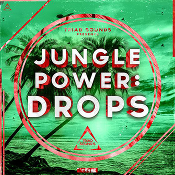 Сэмплы Triad Sounds Jungle Power Drops