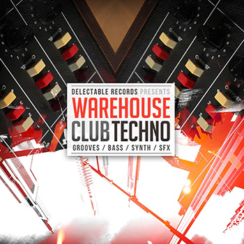 Сэмплы Delectable Records - Warehouse Club Techno
