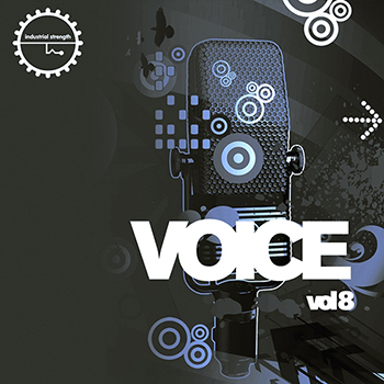 Сэмплы Industrial Strength - Voice Vol. 8