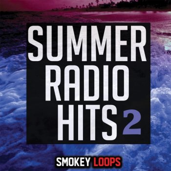Сэмплы Smokey Loops Summer Radio Hits 2