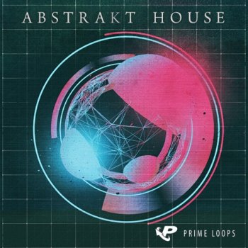 Сэмплы Prime Loops Abstrakt House