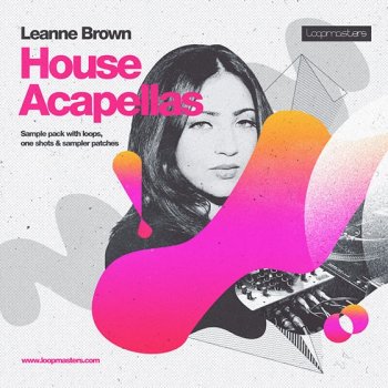 Сэмплы вокала - Loopmasters Leanne Brown House Acapellas