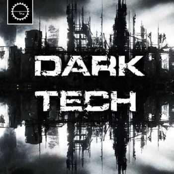 Сэмплы Industrial Strength Dark Tech
