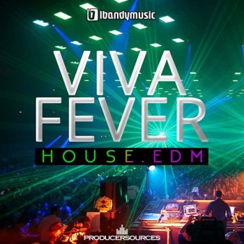 Сэмплы LBandyMusic Viva Fever House EDM