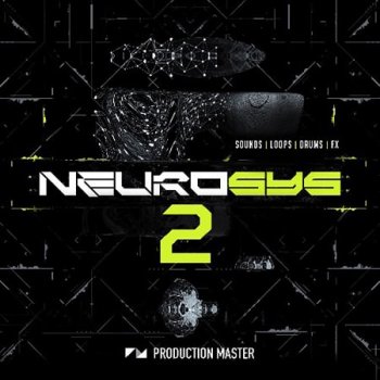 Сэмплы Production Master Neurosys 2