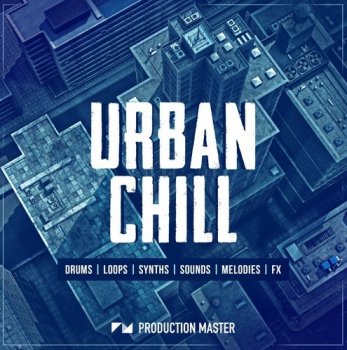 Сэмплы Production Master Urban Chill