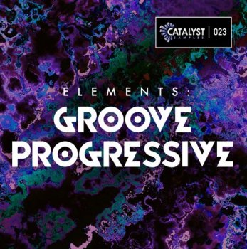 Сэмплы Catalyst Samples Elements Groove Progressive by Slex
