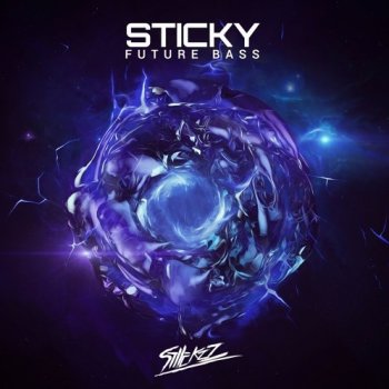 Пресеты и сэмплы - StiickzZ Sticky Future Bass