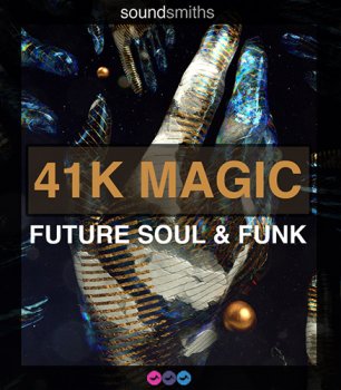 Сэмплы Soundsmiths 41K Magic Future Soul and Funk