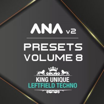 Пресеты Sonic Academy ANA 2 Presets Vol 8 - Leftfield Techno
