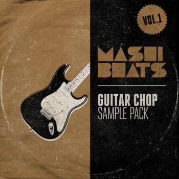 Сэмплы гитары - MASHIBEATS Sample Packs Guitar Chop Vol.1