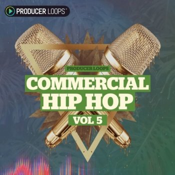 Сэмплы Producer Loops Commercial Hip Hop Vol.5