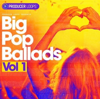 Сэмплы Producer Loops Big Pop Ballads Vol.1