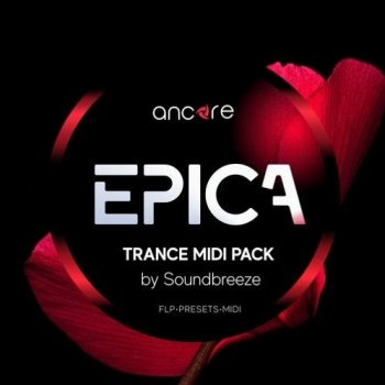 MIDI файлы - Ancore Sounds EPICA Trance Midi Pack