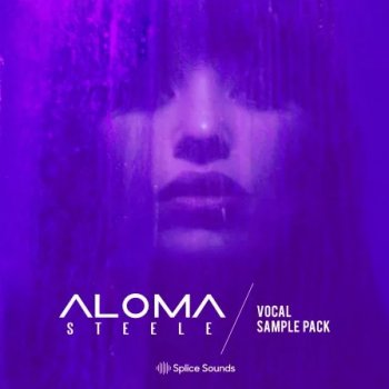 Сэмплы вокала - Splice Sounds Aloma Steele's Vocal Sample Pack