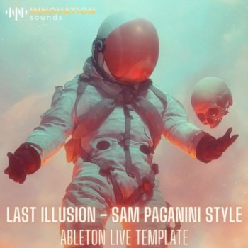 Проект Innovation Sounds Last Illusion Sam Paganini Style Ableton 10 Techno Template