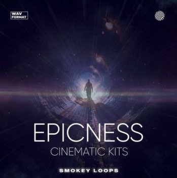 Сэмплы Smokey Loops Epicness Cinematic Kits