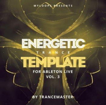 Проект TranceMaster Energetic Trance Template Vol.3 For Ableton Live