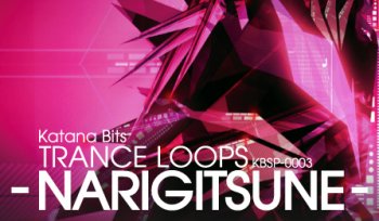 Сэмплы Katana Bits Trance Loops: Narigitsune (WAV)