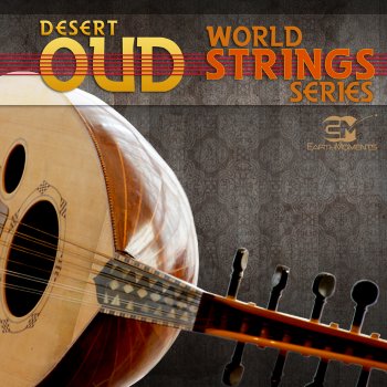 Сэмплы Earth Moments World String Series: Desert Oud (WAV)