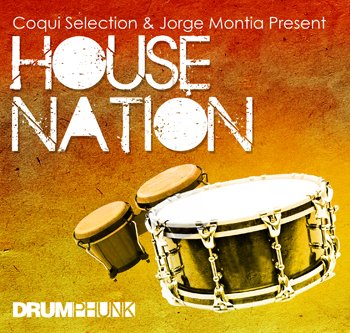 Сэмплы Drumphunk Coqui Selection & Jorge Montia Present: House Nation