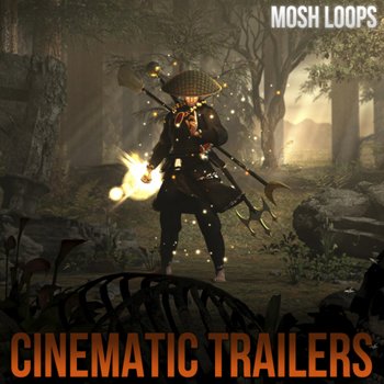 Сэмплы Mosh Loops Cinematic Trailers