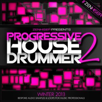 Сэмплы ударных - Zenhiser Progressive House Drummer 2