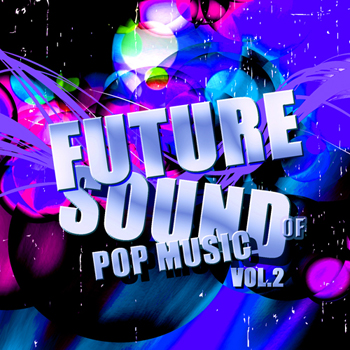 Сэмплы Pulsed Records Future Sound Of Pop Music Vol.2
