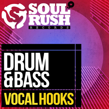 Сэмплы Soul Rush Records Drum and Bass Vocal Hooks