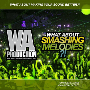 MIDI файлы WA Production What About Smashing Melodies