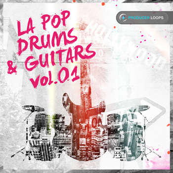 Сэмплы Producer Loops LA Pop Drums & Guitars Vol 1