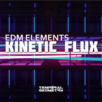 Сэмплы Temporal Geometry Kinetic Flux EDM Elements
