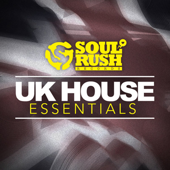 Сэмплы Soul Rush Records UK House Essentials