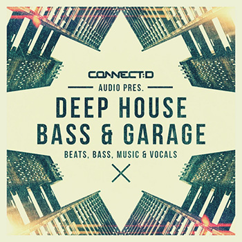 Сэмплы CONNECTD Audio Deep House Bass and Garage