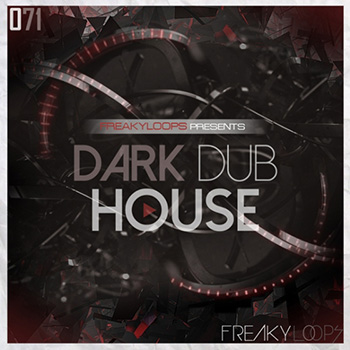 Сэмплы Freaky Loops Dark Dub House