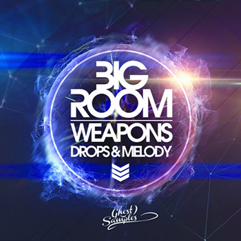 Сэмплы Ghost Samples Big Room Weapons Drops And Melody