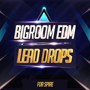 Пресеты Mainroom Warehouse Bigroom EDM Lead Drops for Spire