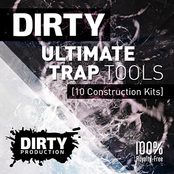 Сэмплы Dirty Production Dirty Ultimate Trap Tools