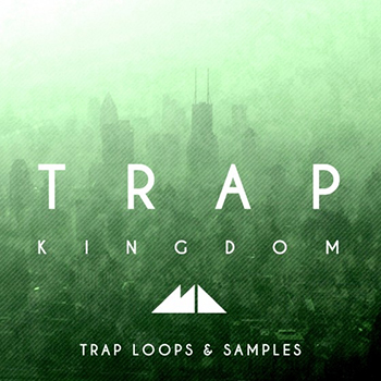 Сэмплы ModeAudio - Trap Kingdom