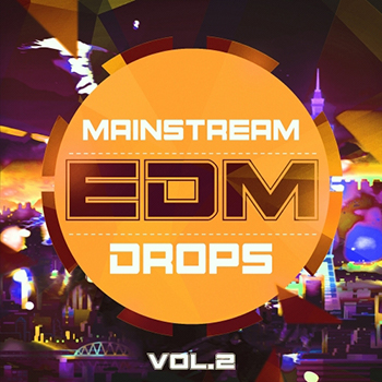 Сэмплы Mainstream Sounds - Mainstream EDM Drops Vol.2