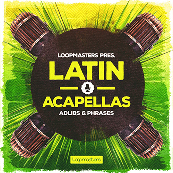 Сэмплы вокала - Loopmasters - Latin Acapellas