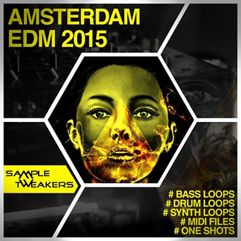 Сэмплы Sample Tweakers - Amsterdam EDM 2015
